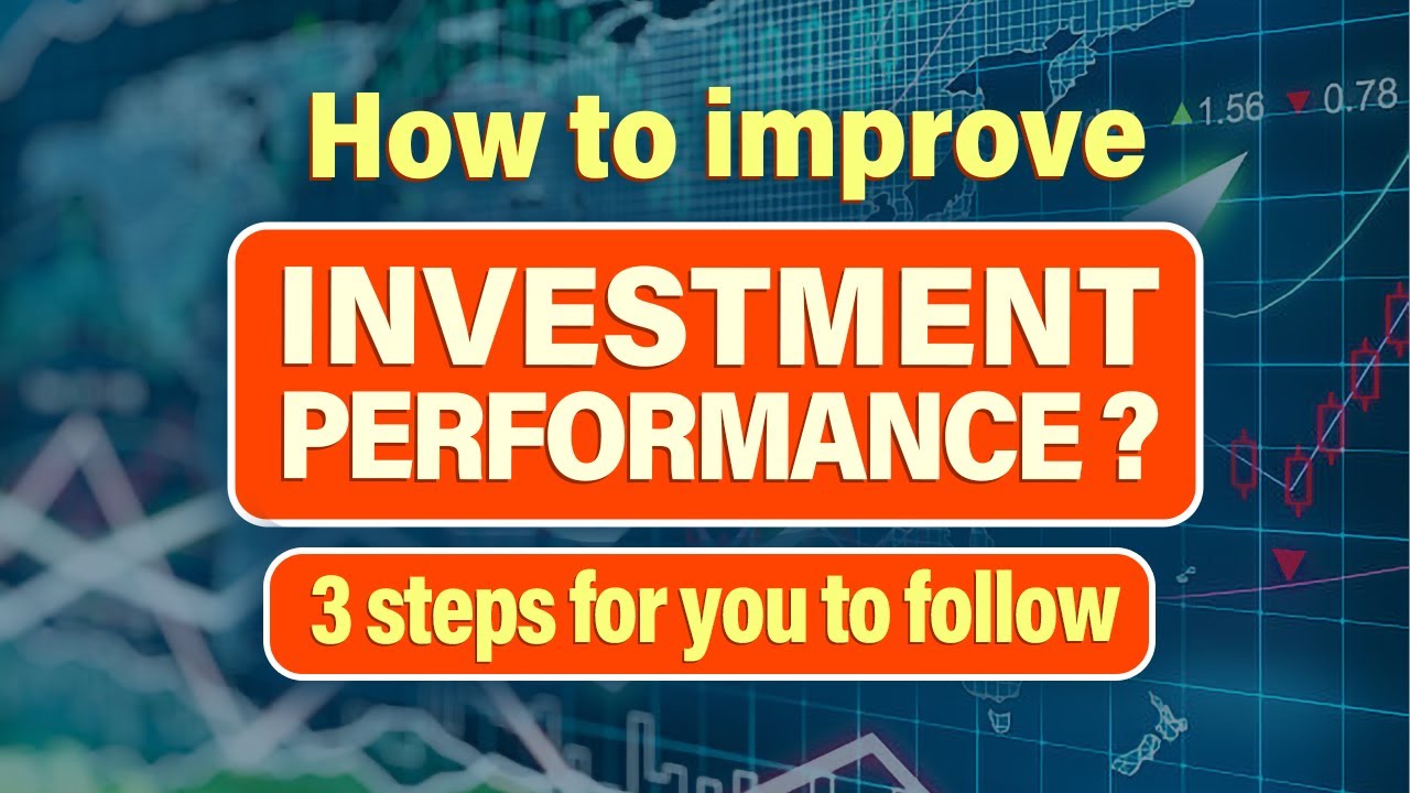 How to Improve Investment Performance
