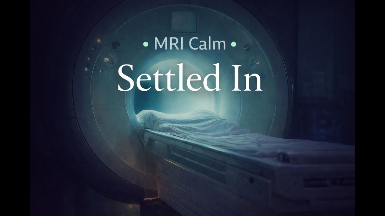 MRI Calm — Day 02 | Settled In → Even Hours → Quiet Exit (No Drums, No Vocals)