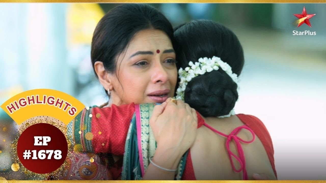 Anupama बनी रक्षक! | Ep.1678 | Highlights | Anupama | Mon-Sun | 10PM