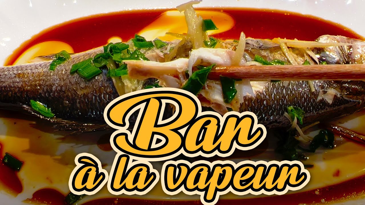 Bar &agrave; la vapeur | Recette poisson chinoise | Recettes simples | Recettes Cuisines Chinoises