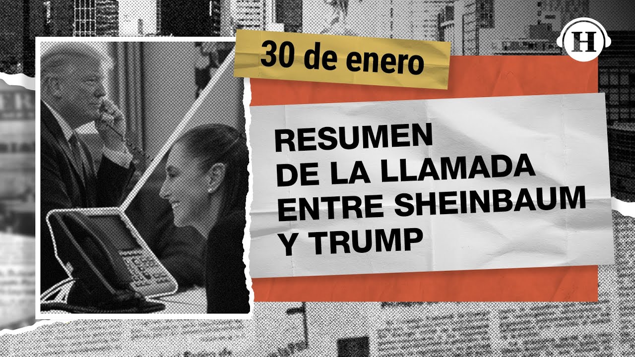 Esto fue TODO lo que platicaron Trump y Sheinbaum | Primera Plana
