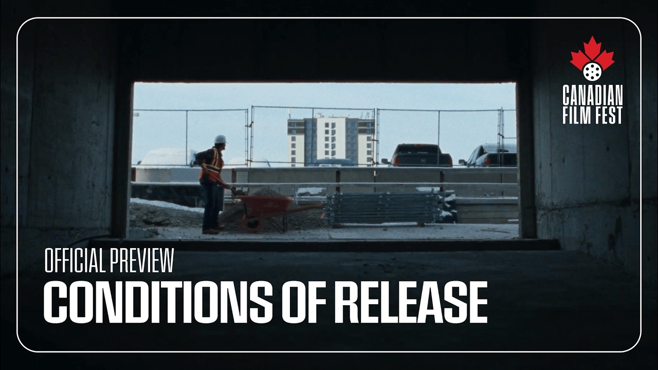 CONDITIONS OF RELEASE at the 2026 Canadian Film Fest