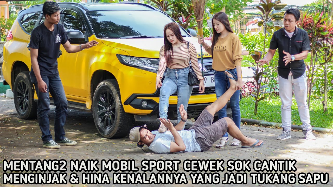 MENTANG2 NAIK MOBIL SPORT CEWEK SOK CANTIK MENGINJAK & NGEHINA PRIA KENALANNYA YANG JADI TUKANG SAPU