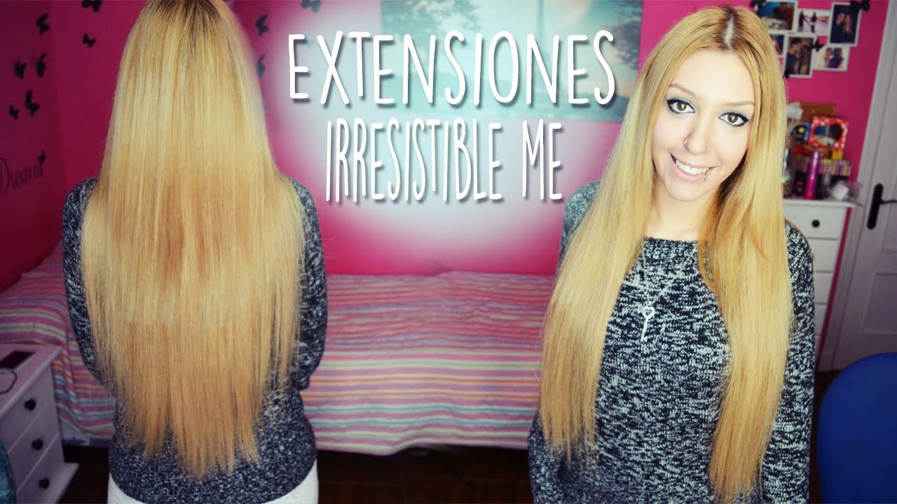 REVIEW | EXTENSIONES CABELLO - IRRESISTIBLE ME