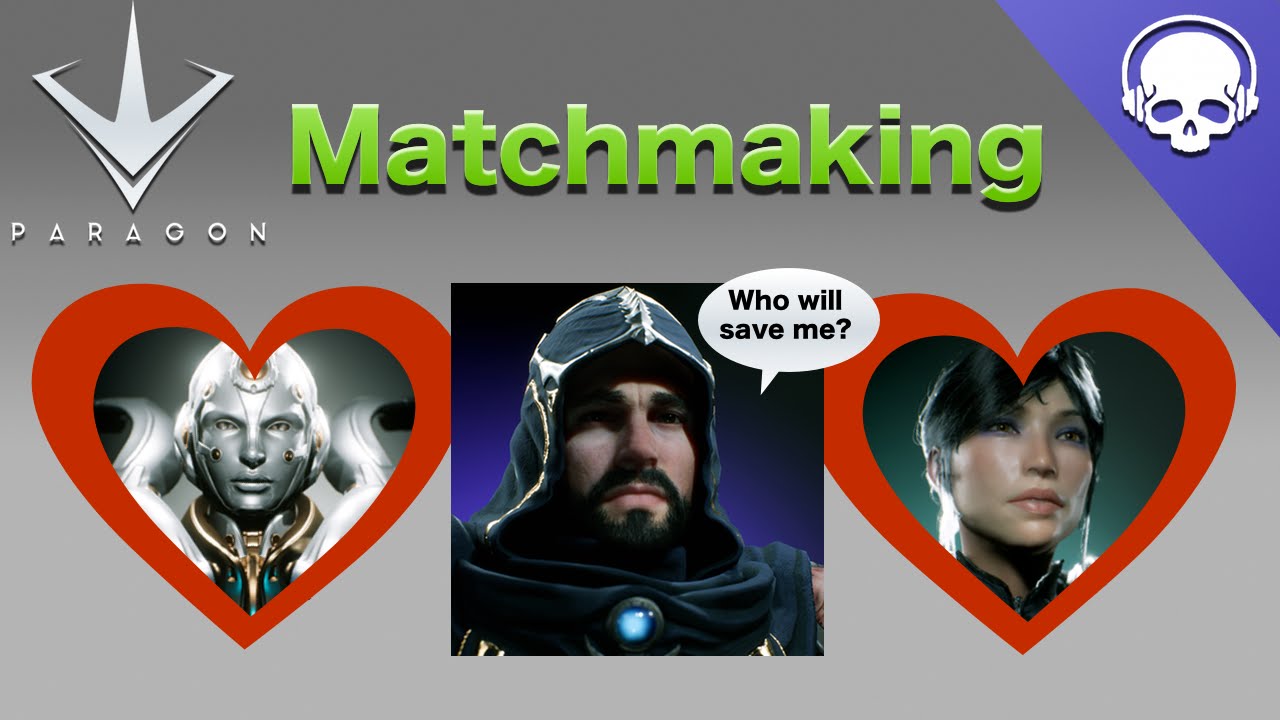 PARAGON'S Matchmaking Is Broken