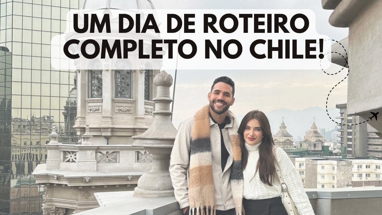 ROTEIRO PARA UM DIA EM SANTIAGO!
