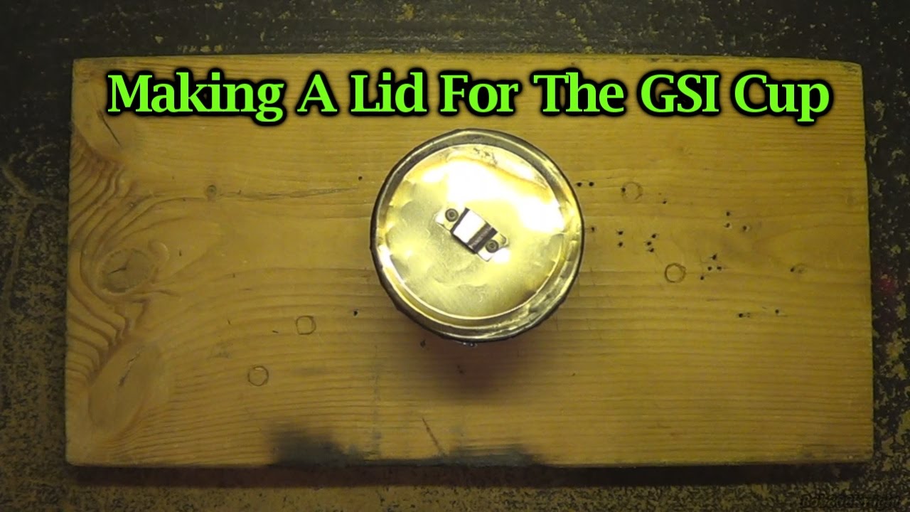 Making A Lid For The GSI Cup