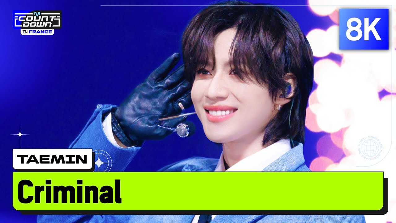 [8K] TAEMIN (태민) - Criminal | MCOUNTDOWN IN FRANCE