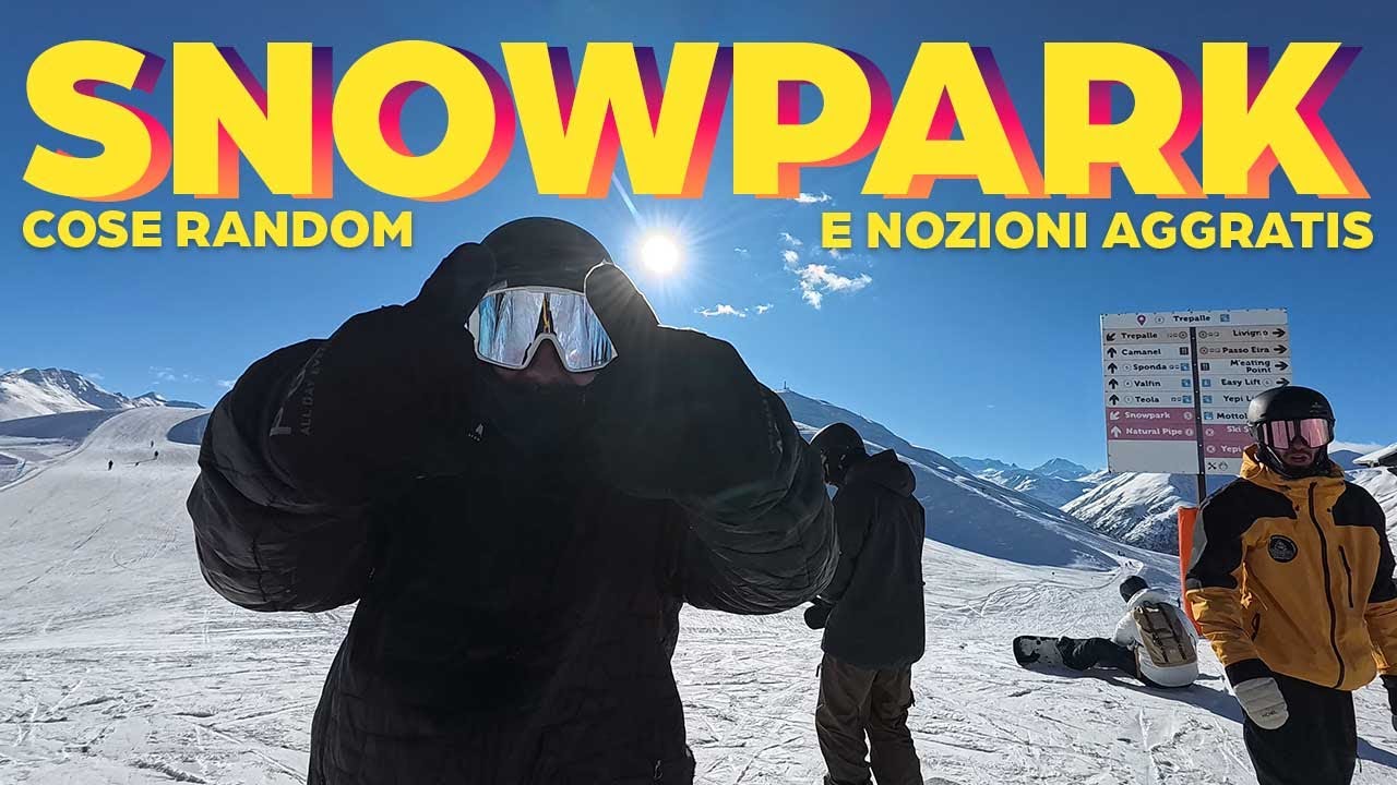 SNOWBOARD NOZIONI E GOOD VIBES