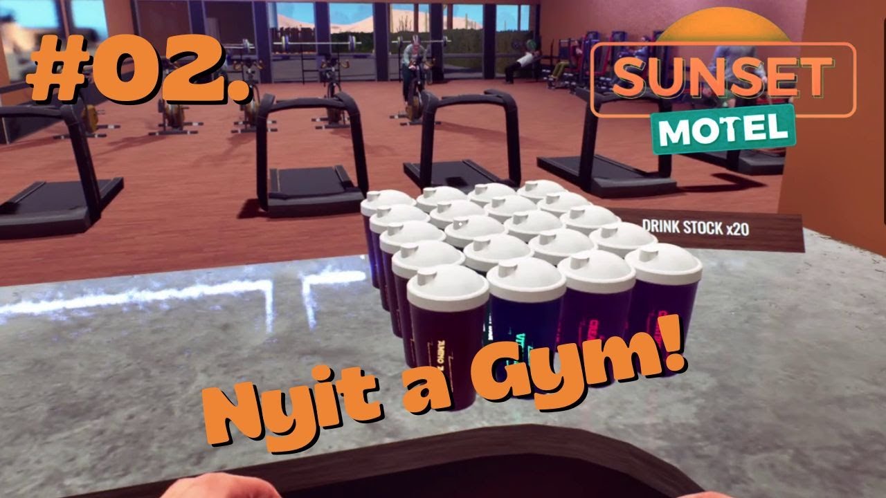Nyit a Gym! #02. I Sunset motel (Magyar)