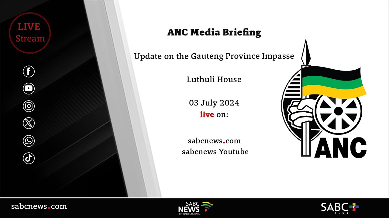 ANC Media Briefing on the Gauteng Province Impasse