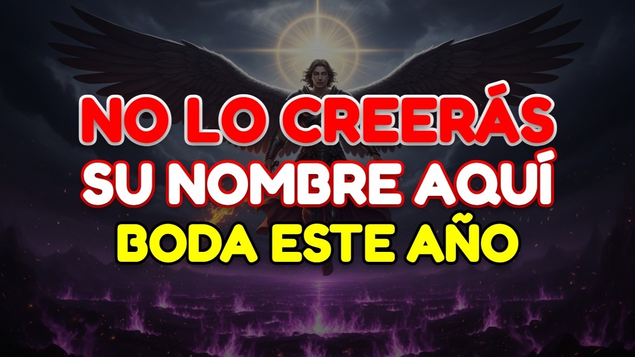 ⚠️ ESTO ES PARA TI: EL ARCÁNGEL MIGUEL DICE EL NOMBRE DE QUIEN BUSCA CASARSE CONTIGO
