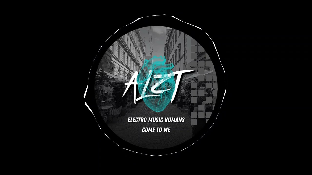 Electro Music Humans - Come To Me (Original Mix)