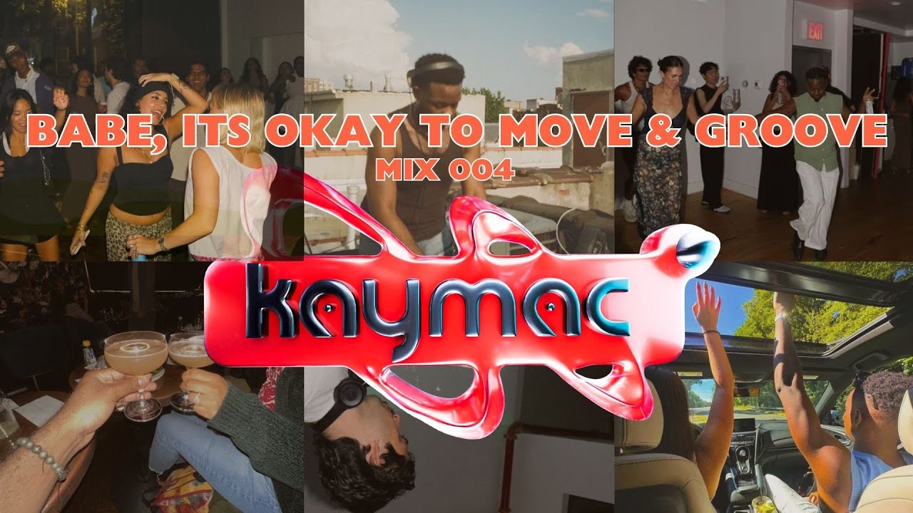 Babe, Its Okay to Move & Groove - KAYMAC (House Garage MIX)