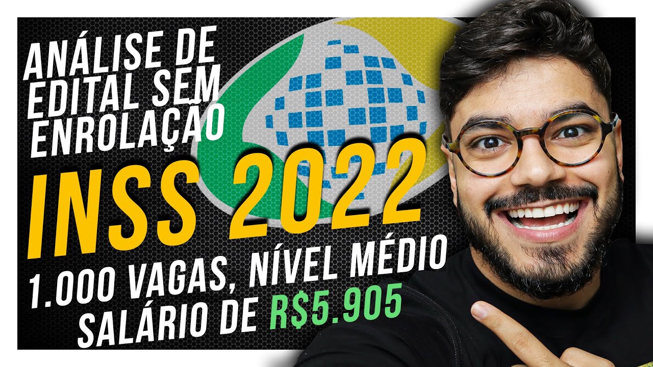 AN&Aacute;LISE EDITAL INSS 2022 EM 10 MINUTOS SEM ENROLA&Ccedil;&Atilde;O!
