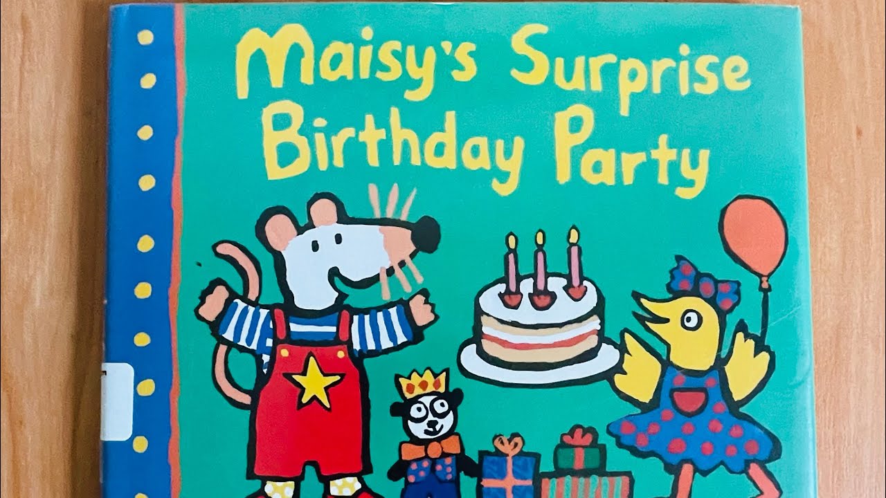 Maisy’s Surprise Birthday Party 🥳 | Read Aloud Kids Story Time #maisymouse #maisy #readaloud