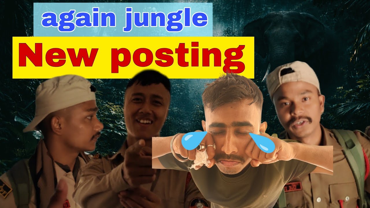 New Posting Jungle Area | Reality of Forest Duty😞💔! Deepjyoti vlogs 