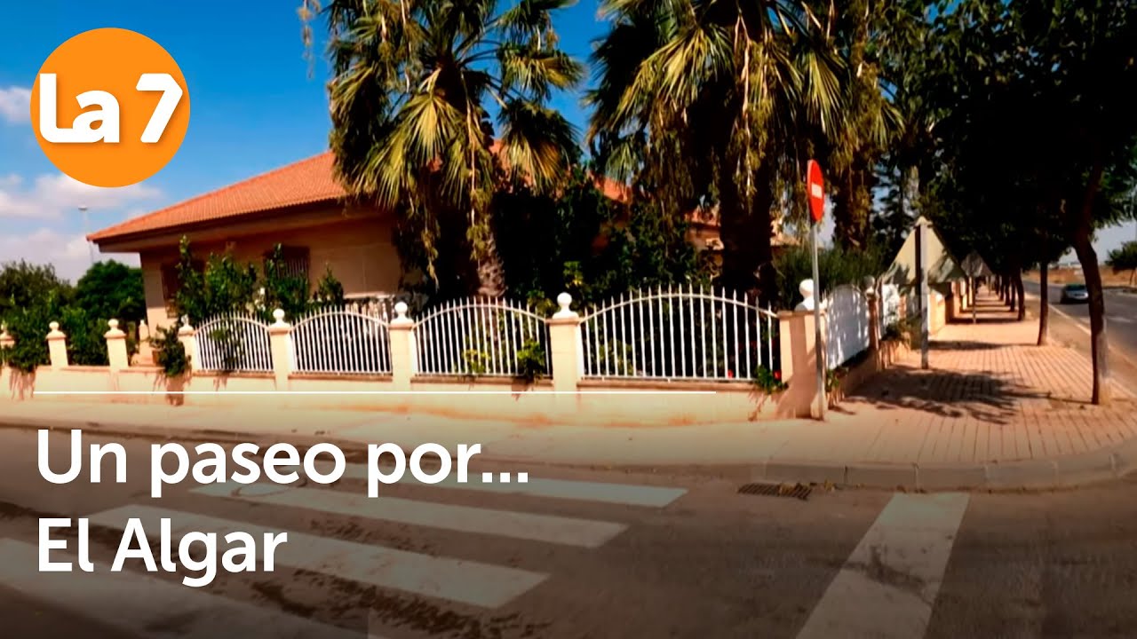 Un paseo por... El Algar | La7