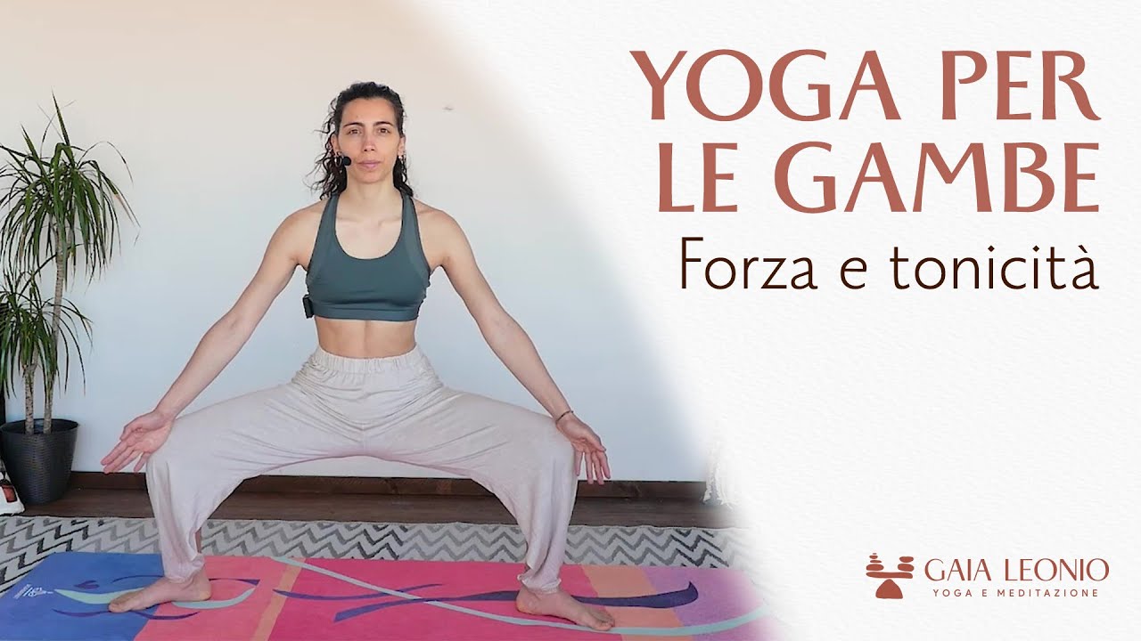 Lezione di Yoga per Rinforzare le Gambe - 18 minuti di Yoga Dinamico online