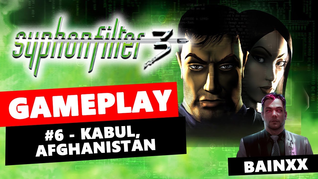 SYPHON FILTER 3 #6 - Kabul, Afghanistan | PS1 #bainxx
