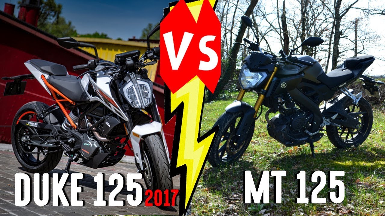 MT 125 OU DUKE 125 2017-LAQUELLE CHOISIR ?