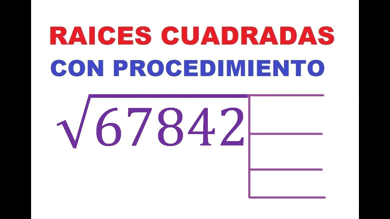 3) RAÍZ CUADRADA INEXACTA DE 5 CIFRAS (DÍGITOS). COMO SACAR LA RAÍZ CUADRADA. CON PROCEDIMIENTO.