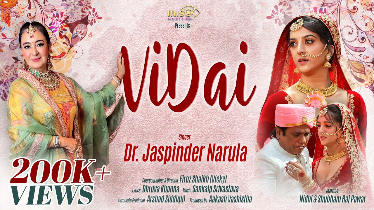 Vidai - Official Music Video | Dr. Jaspinder Narula | Nidhi Gangta | New Wedding Song | 4K