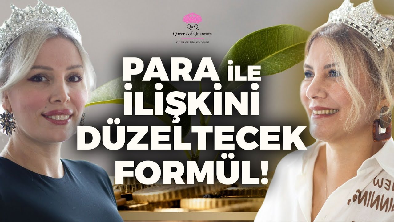 Hayatında Yeterli Bolluk Yok Mu? Para İle İlişkini Düzeltecek Formül! | Kuantum Kraliçeleri TV