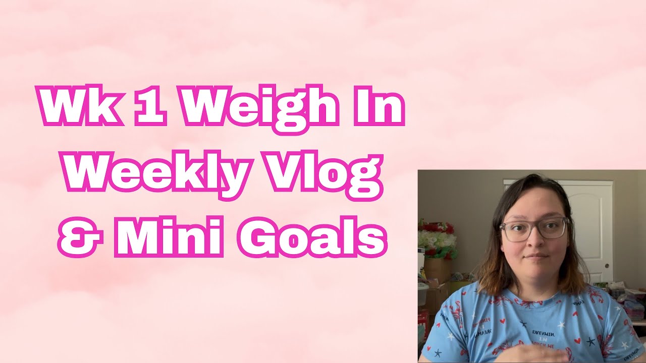 My Weight Loss Journey | Wk 1 Weigh In | Weekly Vlog | Realistic Weight Loss Journey