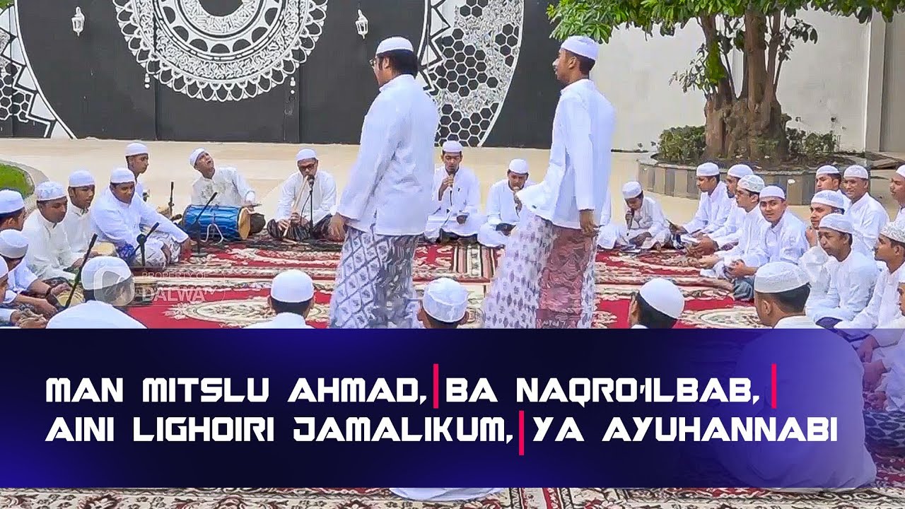 Man Mitslu Ahmad, Ba Naqro'ilbab, Aini Lighoiri Jamalikum, Ya Ayuhannabi || Hajir Marawis Dalwa