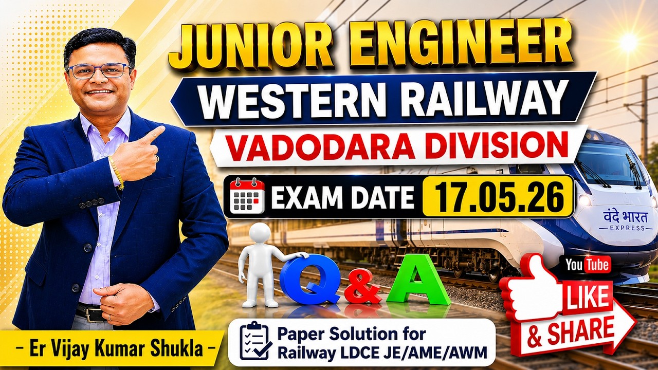 Junior Engineer Vadodara Division /WR , Paper Solution Exam 17.05.26, JE Vadodara Division