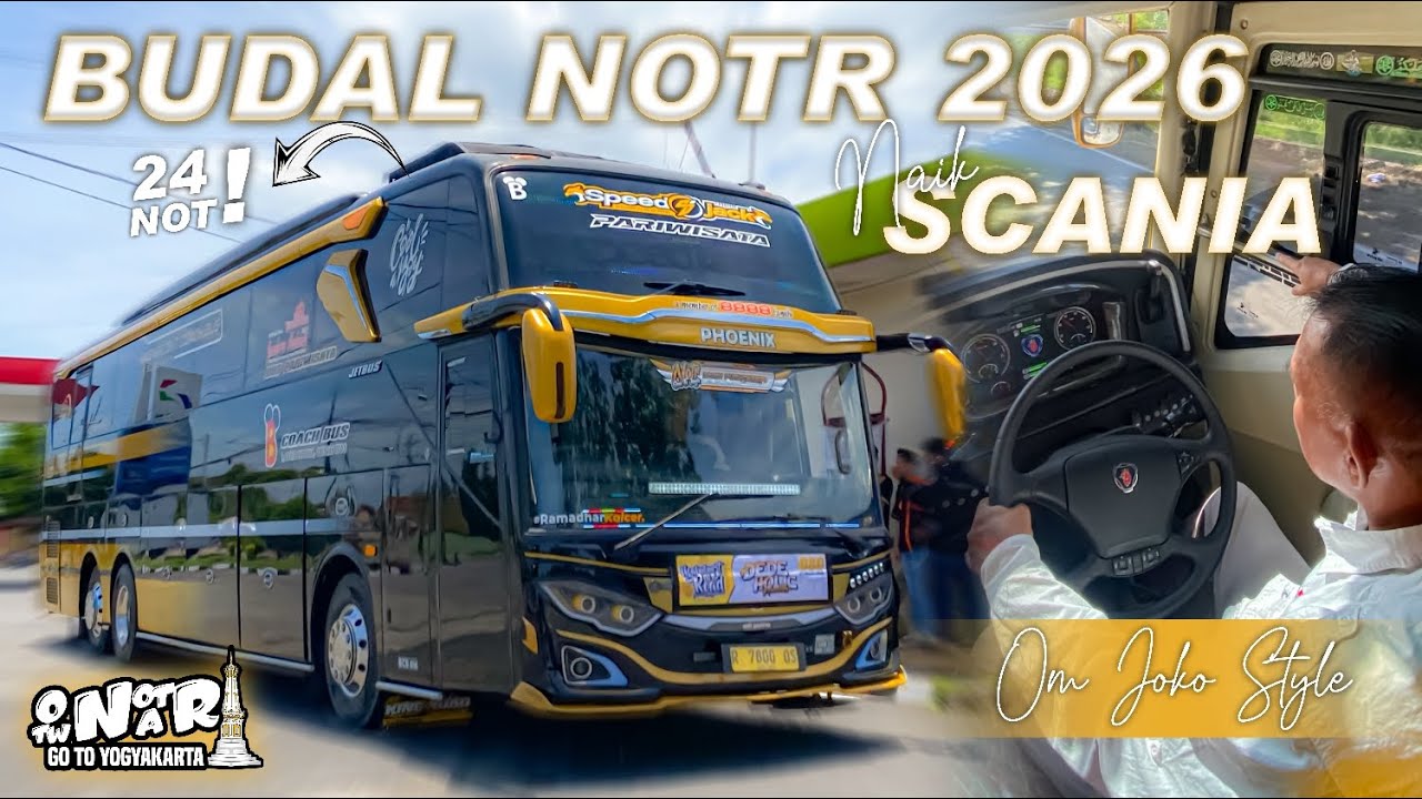 [ OTW TRIP NOTR NAIK BUS TRONTON ! ] NOTR 2026 With BCoachBus 'SpeedJack'