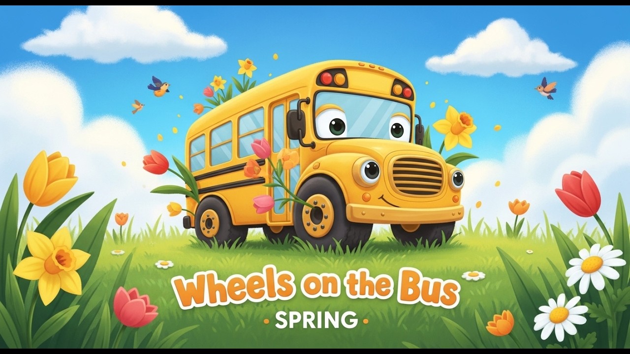 Wheels on the Bus – Spring Season Edition 🌸🎶 | Kids Nursery Rhyme | Sunny Bus Ride ☀️🌼