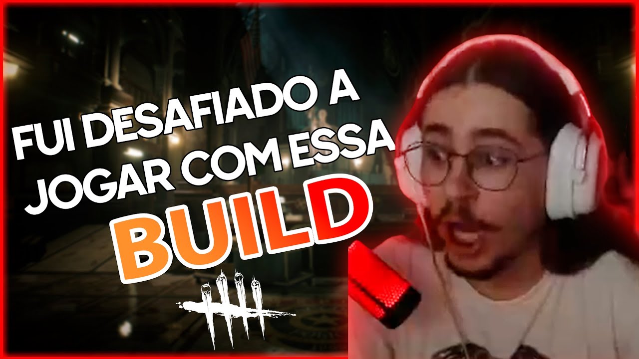 FUI OBRIGADO A JOGAR COM ESSA BUILD - DEAD BY DAYLIGHT | Luscaau