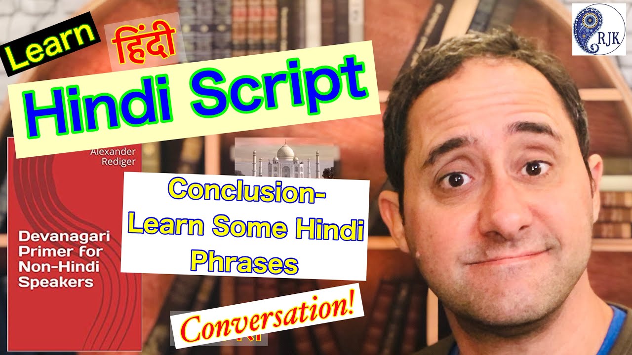 Hindi Sentences- Final Video- Some Basic Hindi Phrases- Learn Hindi Script (Devanagari)