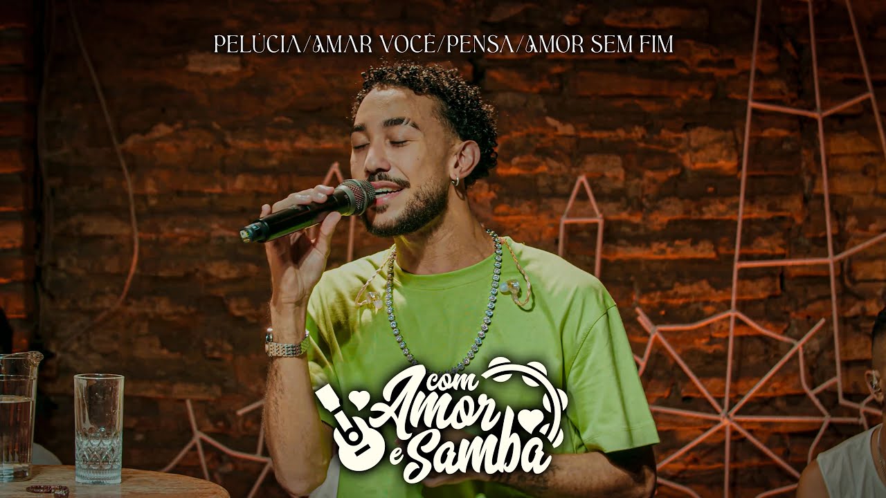 Ellyson - Pel&uacute;cia/Amar Voc&ecirc;/Pensa/Amor Sem Fim (EP COM AMOR E SAMBA)
