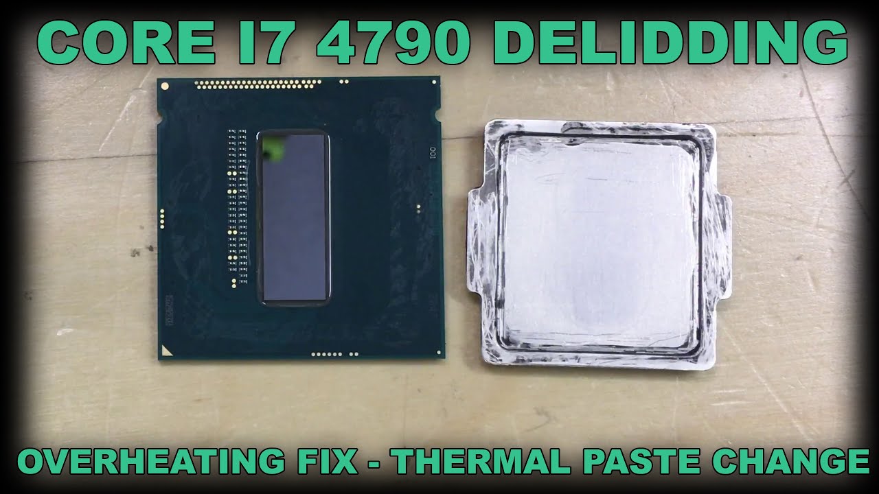 Intel Core i7 4790 Delid & Repair - Перегрев и термическое торможение IHS Paste Fix - Haswell 4-г...