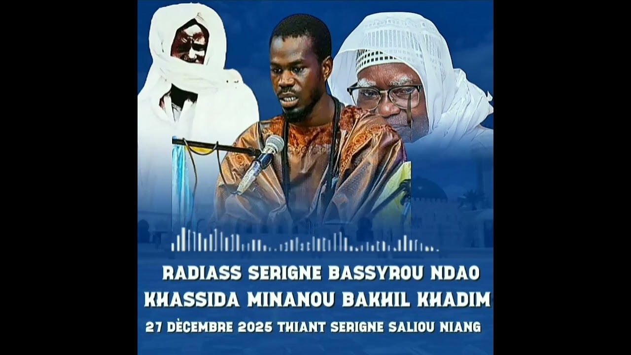 RADIASSE BASS NDAO KHASSIDA MINANOU BKHIL KHADIM