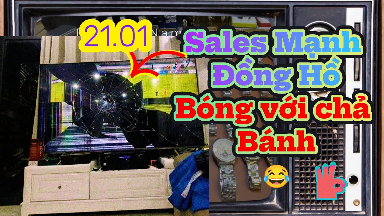 21.01 Sa.le Đồng Hồ Kiếm Tiền Mua Ti Vi Mới Sau Trận Thua U23 Việt Nam | Đồng Hồ Nam Long Shop