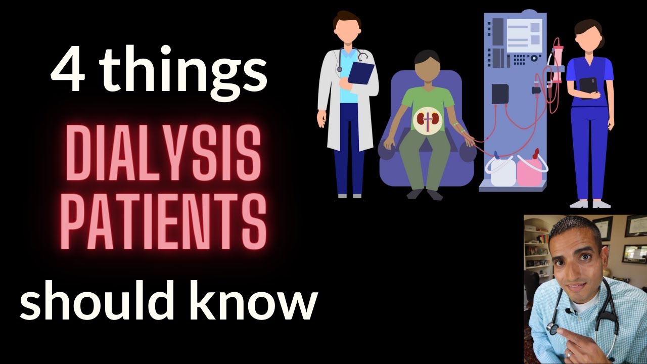 4 Things Dialysis Patient Need to Know | Your Kidneys Your Health | @qasimbuttmd
