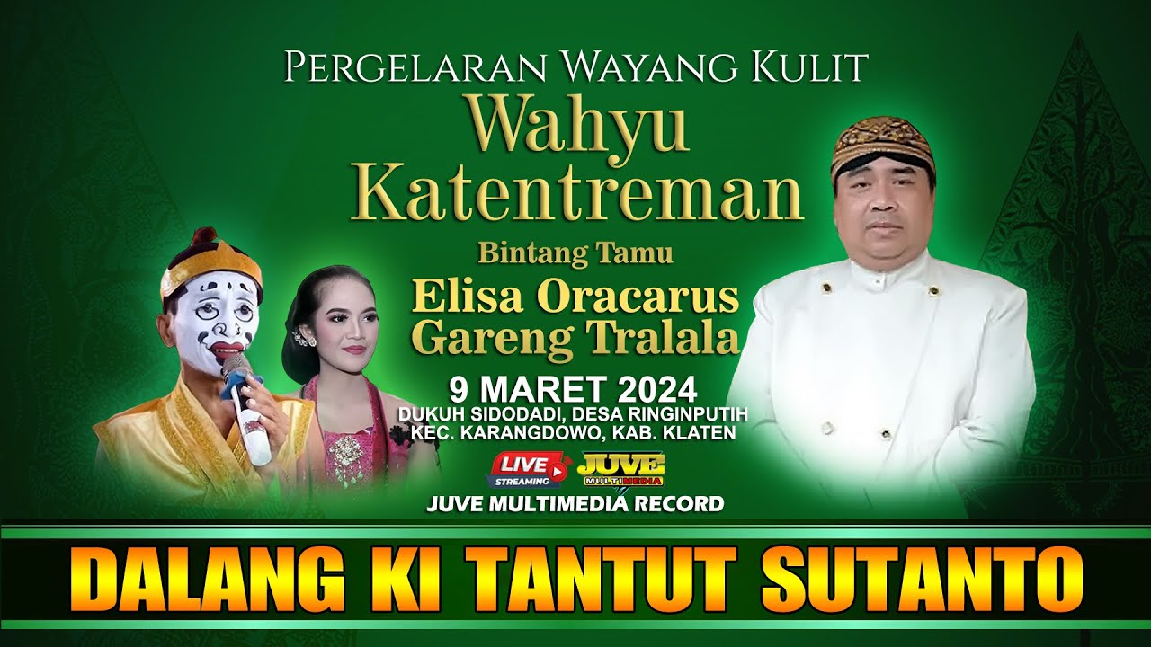 LIVE STREAMING WAYANG KULIT KI TANTUT SUTANTO - ELISA ORCARUS ALASO - GARENG TRALALA - 9 MARET 2024