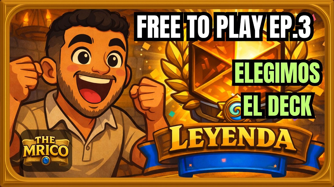 LEYENDA FREE TO PLAY EP 3!! 🤩 ESCOGEMOS EL MAZO!![Hearthstone]