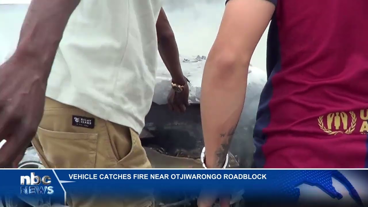 Vehicle Catches Fire Near Otjiwarongo Roadblock - nbc