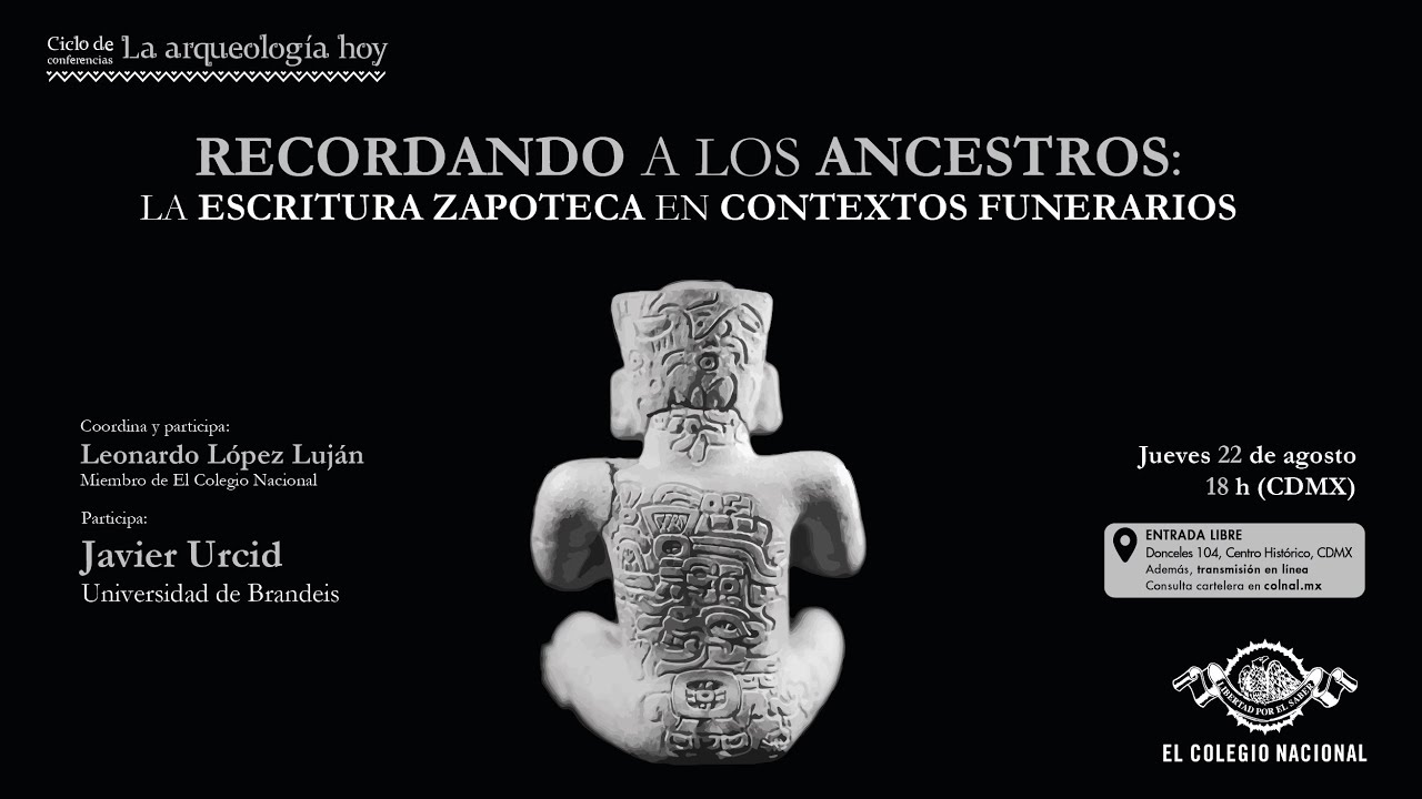 Recordando a los ancestros: la escritura zapoteca en contextos funerarios | La arqueología hoy