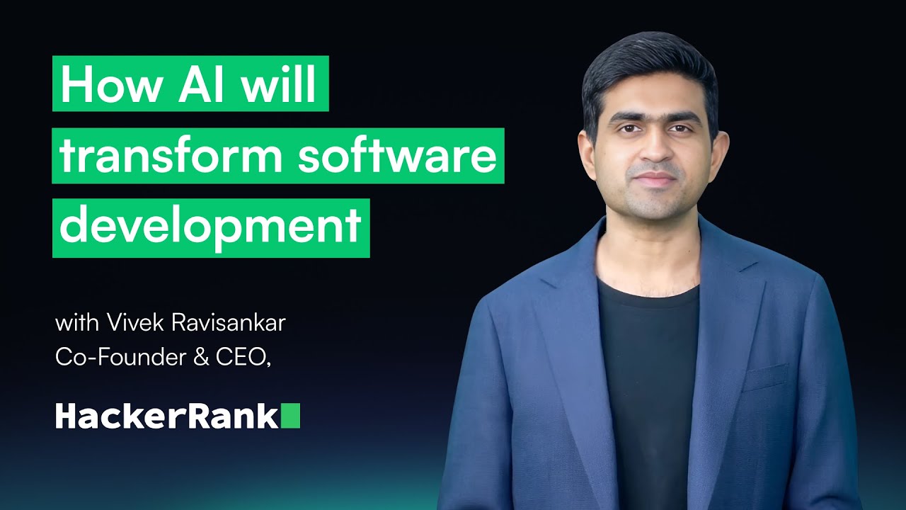 How AI Will Transform Software Development | Vivek Ravisankar’s Keynote at HackerRank AI Day 2025