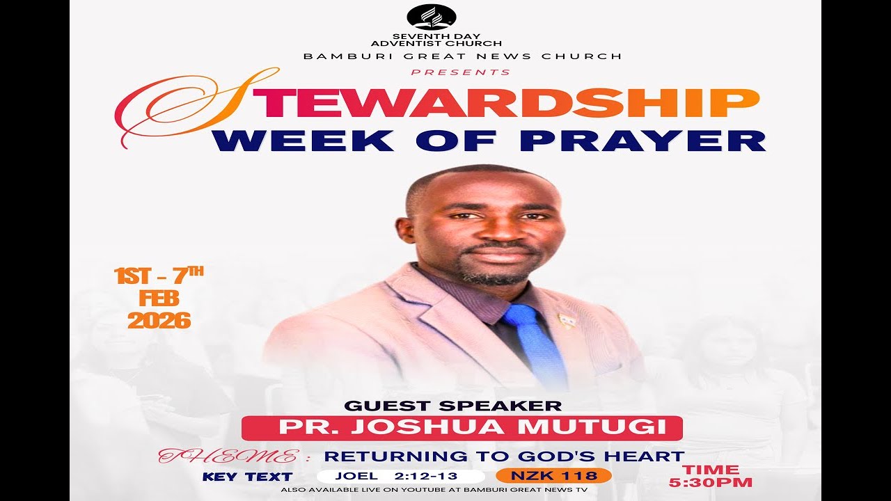 CULMINATION OF STEWARDSHIP  WEEK OF PRAYER || PST.JOSHUA MUTUGI