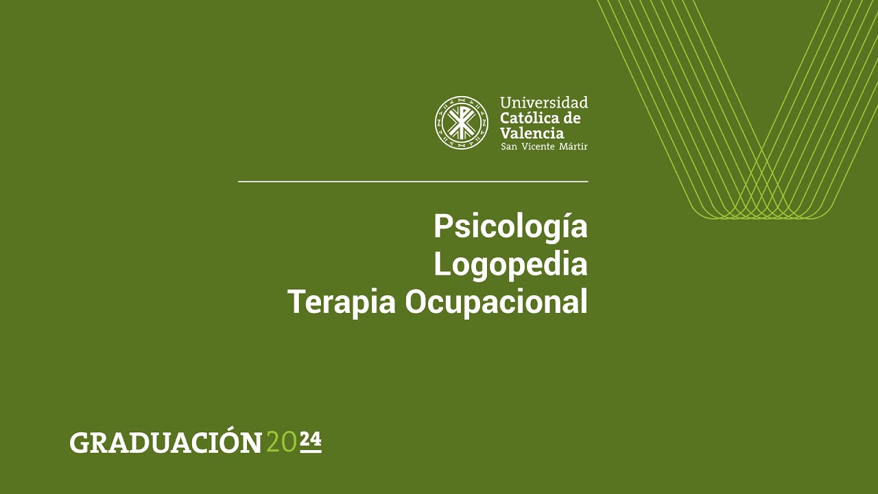 Graduaciones UCV - Psicología, Logopedia y Terapia Ocupacional