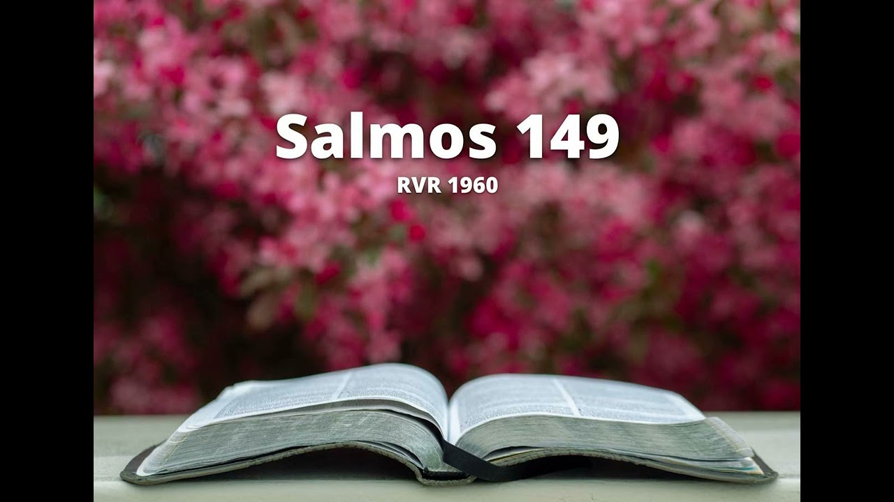 Salmos 149 - Reina Valera 1960 (Biblia en audio)