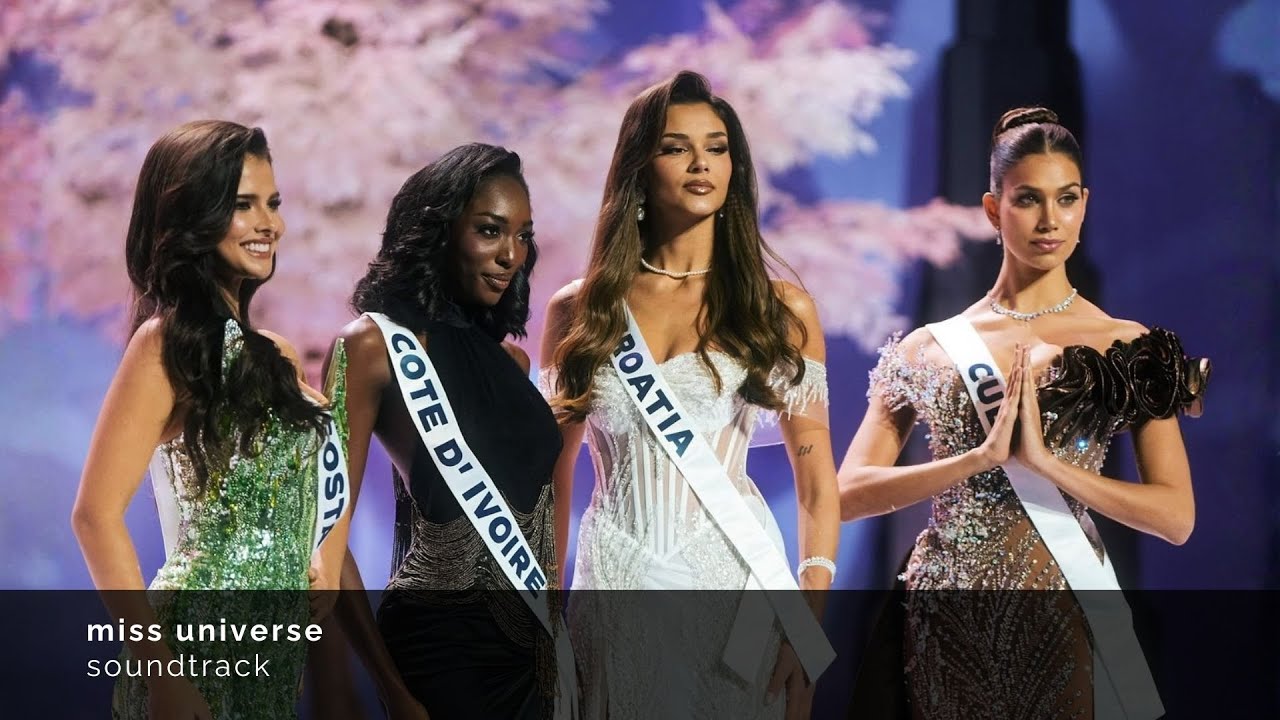 Miss Universe 2025 The Universe Ceremony Soundtrack