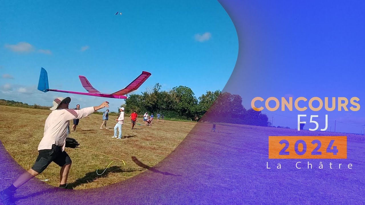 Concours F5J   La Châtre   Août 2024